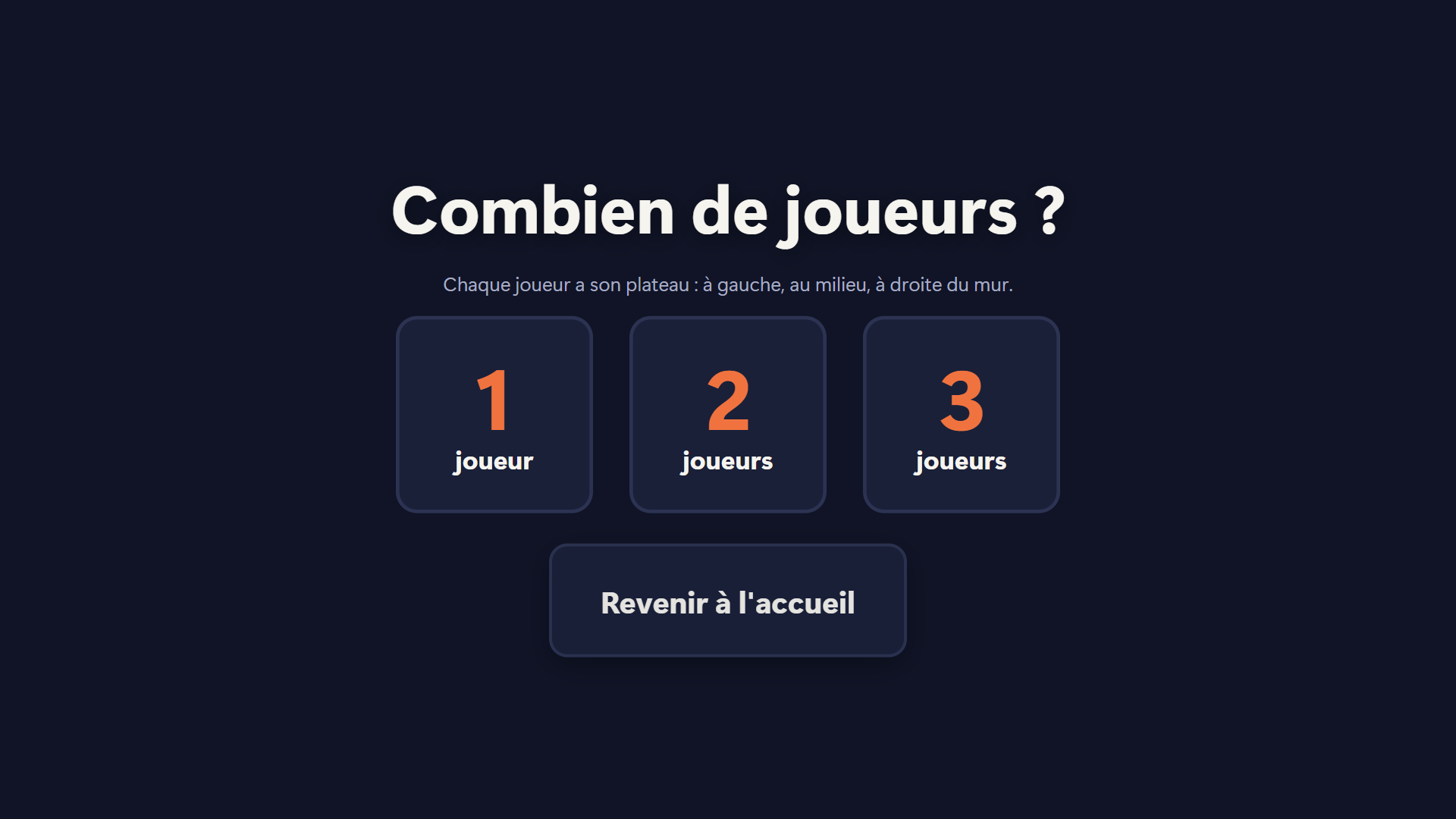 L'écran « Combien de joueurs ? » avec ses trois grandes tuiles